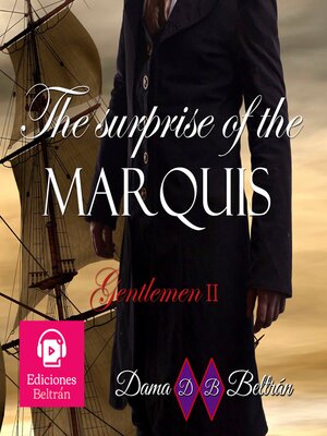 cover image of The surprise of the Marquis (male version)